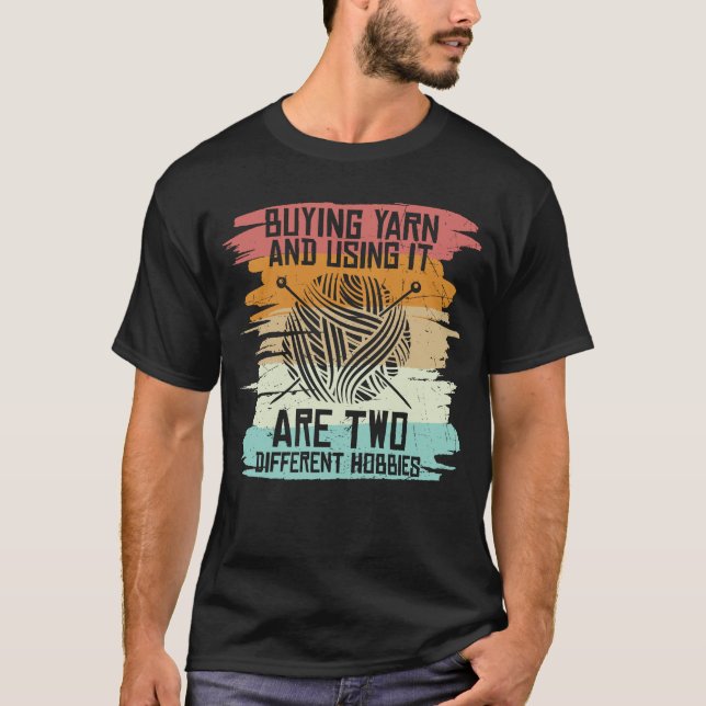 Kaufen von Garnen mit verschiedenen Hobbies T-Shirt (Vorderseite)