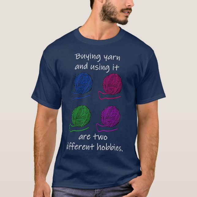 Kaufen von Garnen Verschiedene Hobbies Knetkröte T-Shirt (Vorderseite)