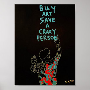 Kaufen von Kunst Rette ein verrücktes Personenpost Poster