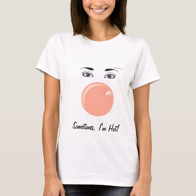 Kaugummi heiß u. Pop T-Shirt (Vorderseite)