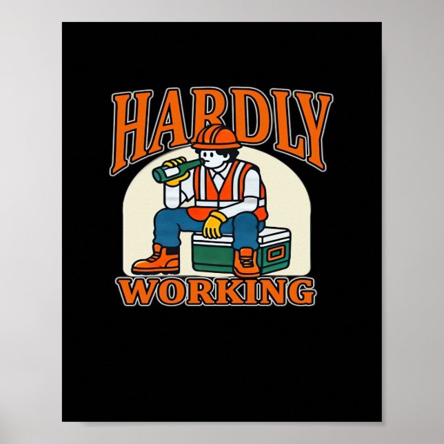 kaum arbeitendes Arbeitnehmerdesign Poster (Vorne)