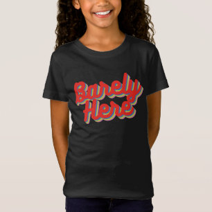 Kaum hier / Roter T - Shirt