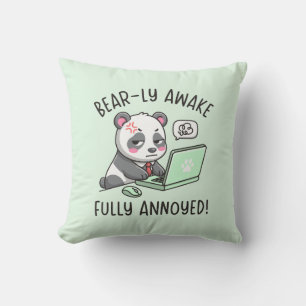 Kaum wach - völlig genervt - Bürohumor mit Panda Kissen