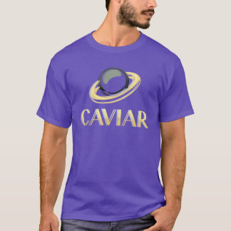 Kaviar T-Shirt