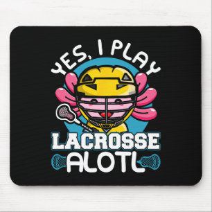 Kawaii Axolotl Pun Funny Yes I Play Lacrosse Alotl Mousepad
