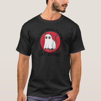 Kawaii Cat Ghost I gerade wirklich Liebe Niedlich  T-Shirt