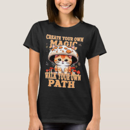 Kawaii Katze in einem Mushroom-Hut - Seien Sie sic T-Shirt