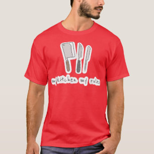 Kawaii My Kitchen My Rules Funny Food Pub Lover Ch T-Shirt