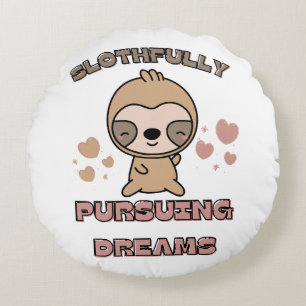 Kawaii Sloth Animal Pun Rundes Kissen