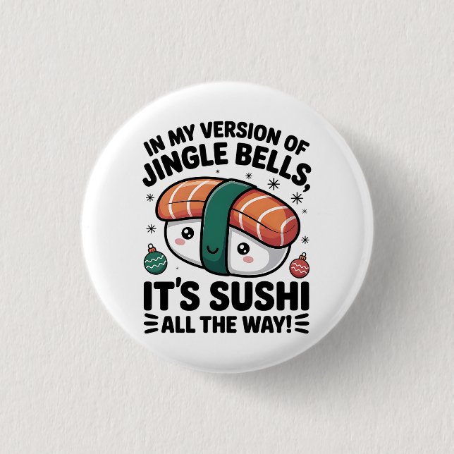 Kawaii Sushi auf ganzer Linie  Button (Vorderseite)