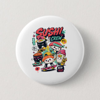 Kawaii Sushi Crew Skateboard Button | Japanisch