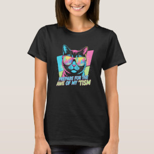 Kawaii Vorbereiten Sie sich auf AWE TISM Katze Aut T-Shirt