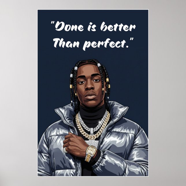 Kay Flock Poster – Done Is Better Than Perfect (Vorne)