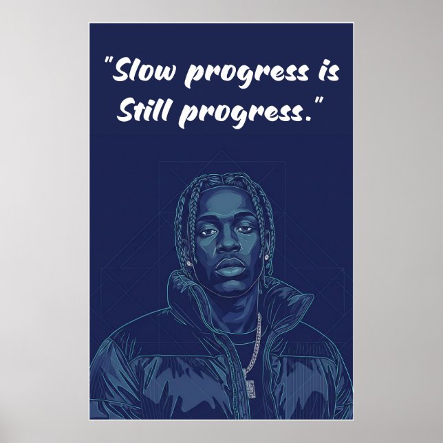 Kay Flock Poster – Slow Progress Is Still Progress (Devant)