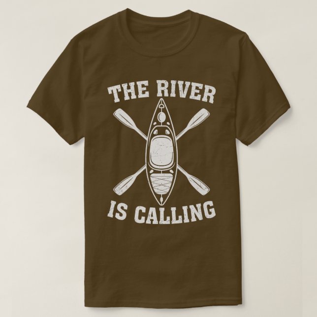 Kayak Boat Kayaker Funny der Fluss ruft Kaya T-Shirt (Design vorne)