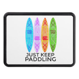 Kayak Sprichwort behalte gerade Paddeln Abschlepphaken Cover