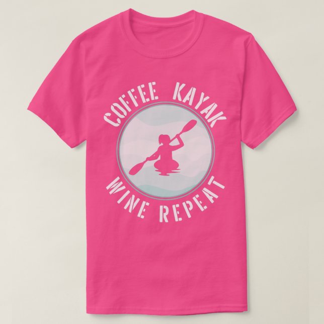 Kayaking Gear Kayakers Coffee Kayak (2) T-Shirt (Design vorne)