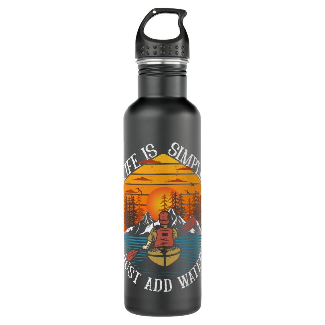 Kayaking Geschenk Leben einfach hinzufügen Wasser  Edelstahlflasche (Vorderseite)