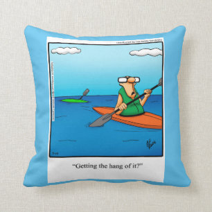 Kayaking Humour Coussin cadeau