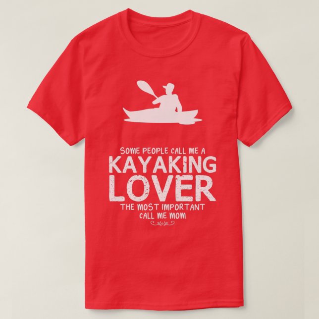 Kayaking Lover Mama Funny Design T-Shirt (Design vorne)