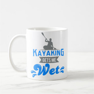 Kayaking m'obtient la tasse de café humide cadeau