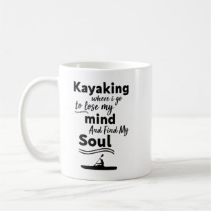 Kayaking, wo ich hingehe, um meinen Geist zu verli Kaffeetasse