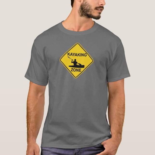 Kayaking Zone Road Sign T-Shirt (Vorderseite)