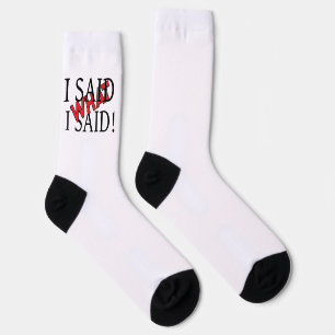 Kazmir Unisex I SAGTE, WAS ICH SAGTE, schwarze Soc Socken