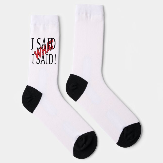 Kazmir Unisex I SAGTE, WAS ICH SAGTE, schwarze Soc Socken (Rechts)