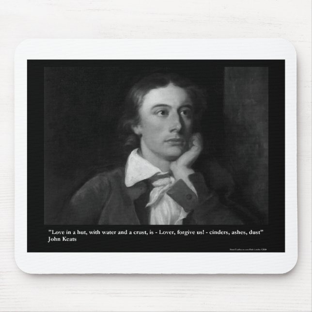 Keats Liebe ist mein religiöses Zitat Geschenke T- Mousepad (Vorne)