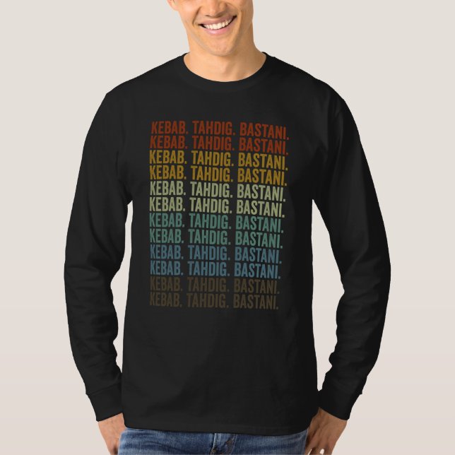 Kebab Tahdig Bastani Persian Food Iran Kebab T-Shirt (Vorderseite)