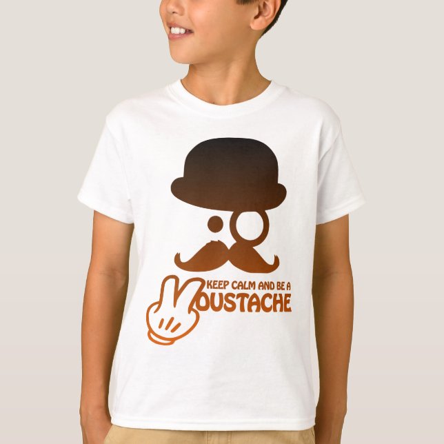 Keep calm and be a Moustache - by www.Codeshirt24. T-Shirt (Vorderseite)