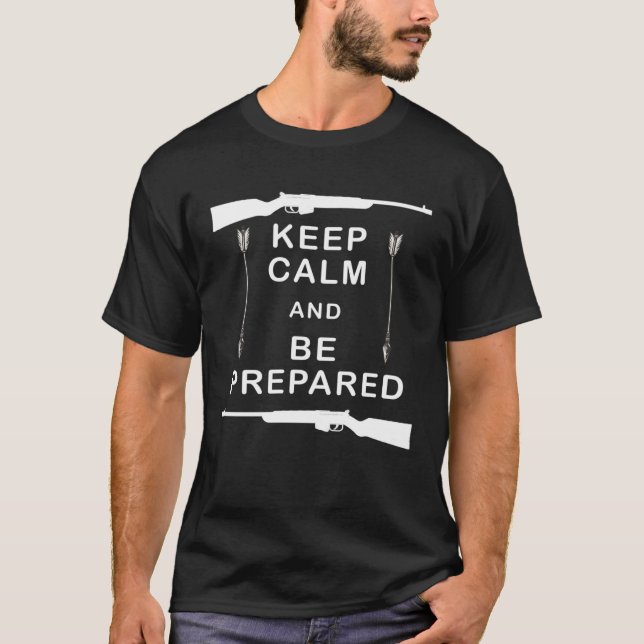 Keep Calm And Be Prepared   Prepper Guns T-Shirt (Vorderseite)