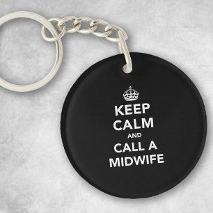 Keep Calm and Call A Midwife