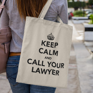 Keep Calm And Call Your Lawyer Tragetasche