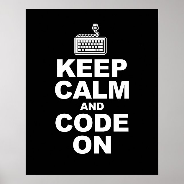 Keep calm and code on poster (Vorne)