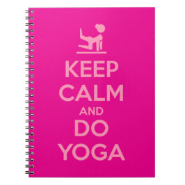 Keep Calm and Do Yoga Notizblock