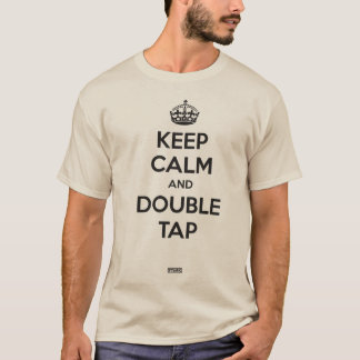 Keep Calm and Double Tap T-Shirt
