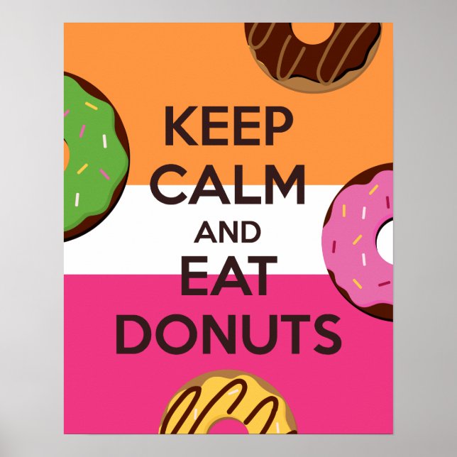 Keep Calm and Eat Donuts Poster Print (Vorne)