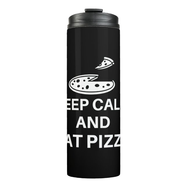 Keep Calm And Eat Pizza Thermosbecher (Vorderseite)