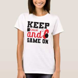 Keep calm and game on T-Shirt