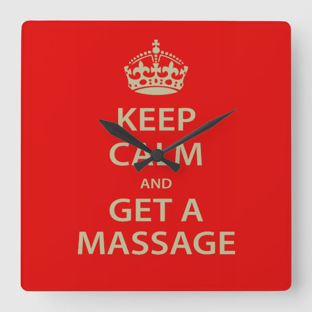 Keep Calm and Get a Massage Quadratische Wanduhr (Vorderseite)