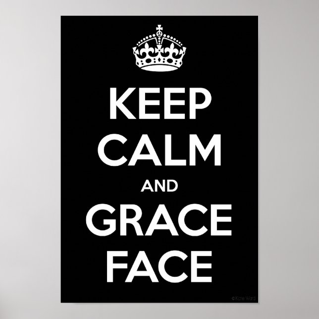 Keep Calm and Grace Face Poster (Vorne)