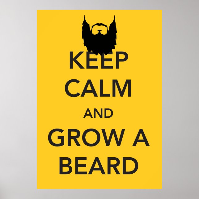 Keep Calm and Grow a Beard Poster (Vorne)