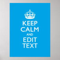 Keep Calm and Have Your Text on Sky Blue Akzent