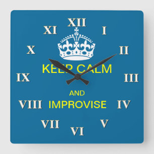 Keep Calm and improvement Quadratische Wanduhr