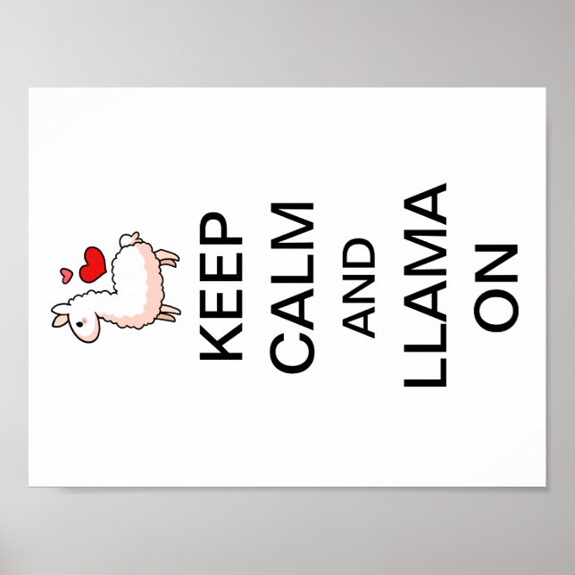 Keep Calm and Llama On Poster (Vorne)