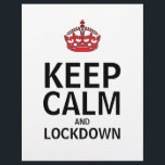 Keep Calm and Lockdown Poster Flyer<br><div class="desc">Keep Calm and Lockdown Poster Flyer</div>