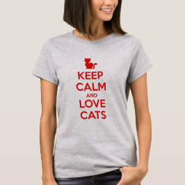 Keep Calm and Love Cats T-Shirt