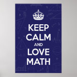 Keep calm and love math poster<br><div class="desc">Keep calm and love math</div>